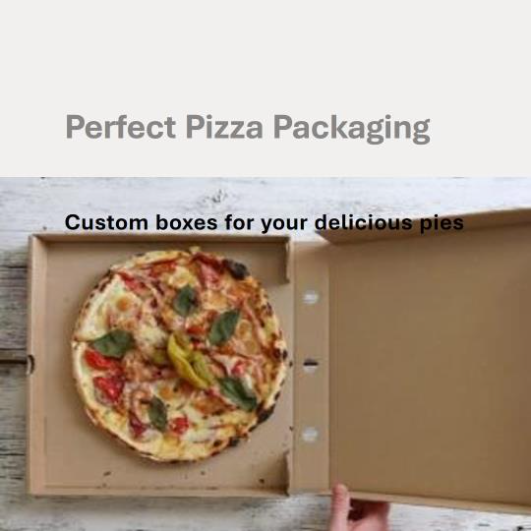 Custom Paper Boxes for Delicious Pizza Pies